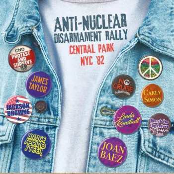 2CD Various: Anti-Nuclear Disarmament Rally Central Park NYC '82