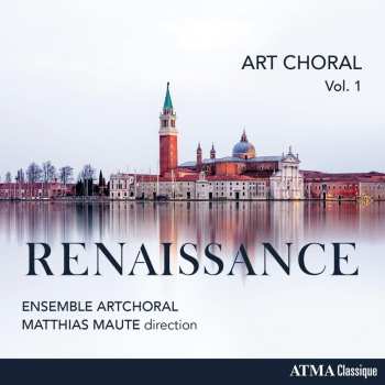 CD Various: Art Choral Vol.1 - Renaissance