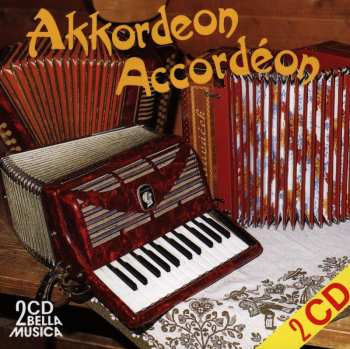 Album Various: Akkordeon Accordeon