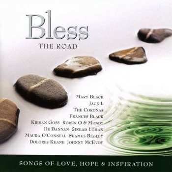 CD Various: Bless The Road - Songs Of Love, Hope & Inspiration