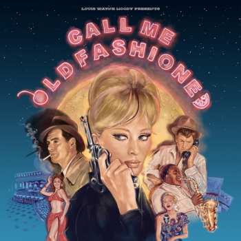 Album Various: Call Me Old Fashioned
