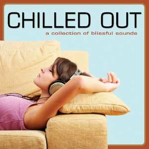 CD Various: Chilled Out