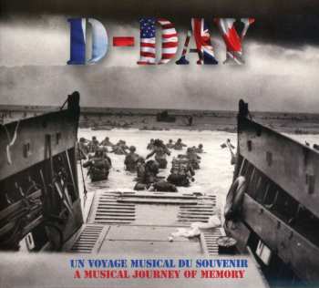 2CD Various: D-day: A Musical Journey Of Memory