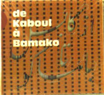 Album Various: De Kaboul A Bamako