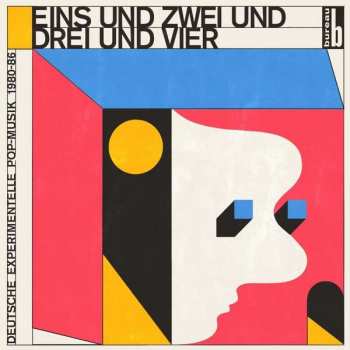 2LP Various: Eins Und Zwei Und Drei Und Vier (Deutsche Experimentelle Pop​-​Musik 1980​-​86)