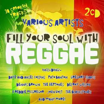 2CD Various: Fill Your Soul With Reggae