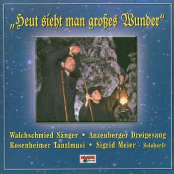 Album Various: Heut Sieht Man Großes Wunder