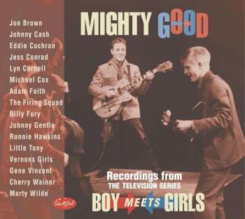 3CD Various: Mighty Good - Recordings From The Television Series "Boy Meets Girls"