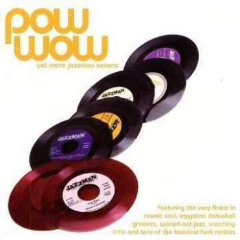 CD Various: Pow Wow (Jazzman Sevens Collection Volume Five)