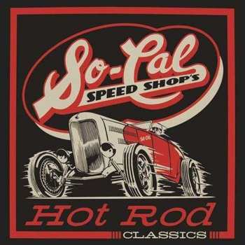 4CD Various: So-Cal Speed Shop's Hot Rod Classics