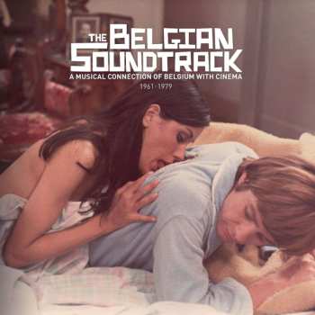 LP Various: The Belgian Soundtrack: A Musical Connection Of Belgium With Cinema