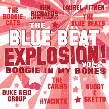 LP Various: The Blue Beat Explosion - Boogie In My Bones