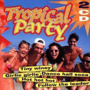 2CD Various: Tropical Party