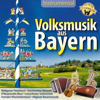CD Various: Volksmusik Aus Bayern
