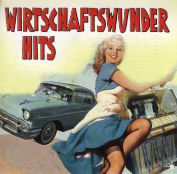 CD Various: Wirtschaftswunder Hits