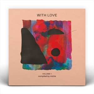 2LP Miche: With Love Volume 1