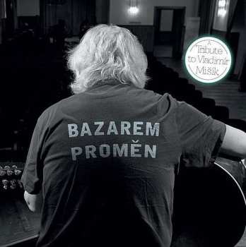 CD Various: Bazarem Proměn (A Tribute To Vladimír Mišík) DIGI