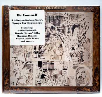 CD Various: Be Yourself: A Tribute To Graham Nash's Songs For Beginners