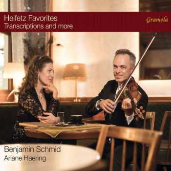 CD Benjamin Schmid: Heifetz Favorites: Transcriptions And More