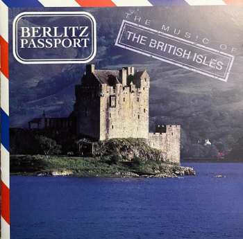 CD Various: Berlitz Passport, The Music Of The British Isles