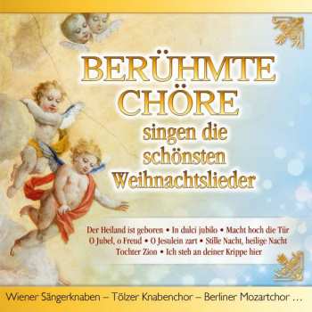 CD Various: Berühmte Chöre Singen Die Schönsten Weihnachtslieder