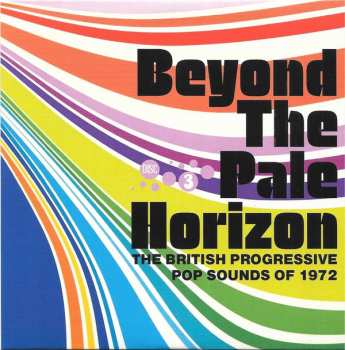 3CD Various: Beyond The Pale Horizon (The British Progressive Pop Sounds Of 1972)