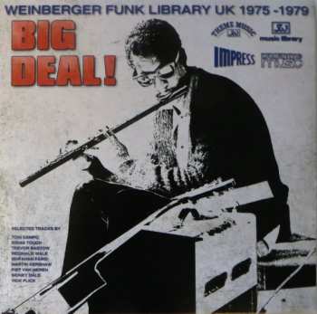 LP Various: Big Deal! Weinberger Funk Library UK 1975-1979