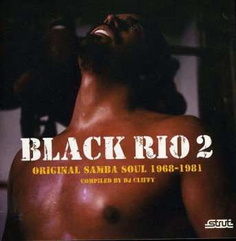 CD Various: Black Rio 2 (Original Samba Soul 1968-1981)