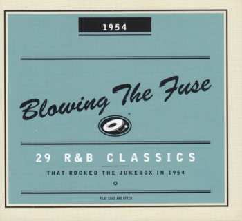 CD Various: Blowing The Fuse 1954 - 29 R&B Classics That Rocked The Jukebox In 1954