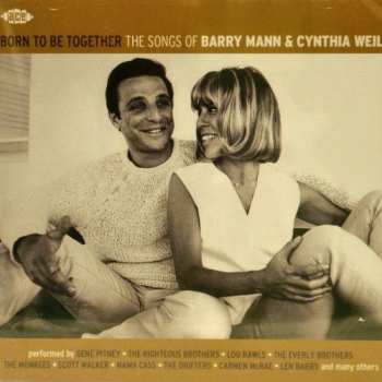 CD Various: Born To Be Together (The Songs Of Barry Mann & Cynthia Weil)