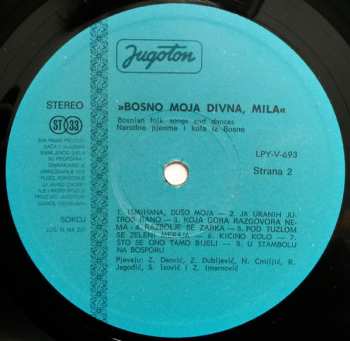 LP Various: Bosno Moja Divna, Mila (Narodne Pjesme I Kola Iz Bosne = Bosnian Folk Songs And Dances)