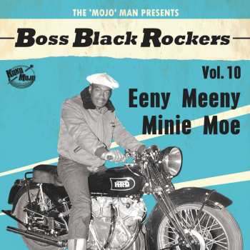 LP Various:  Boss Black Rockers Vol. 10: Eeny Meeny Minie Moe LTD