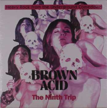 LP Various: Brown Acid: The Ninth Trip (Heavy Rock From The Underground Comedown)