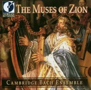 The Muses Of Zion (German Sacred Music 1600-1730)