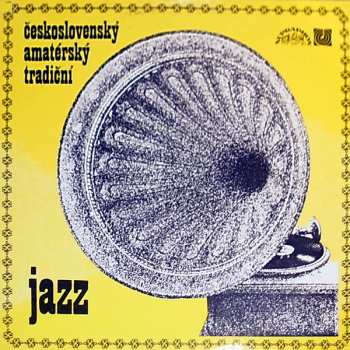 LP Various: Československý Amatérský Tradiční Jazz