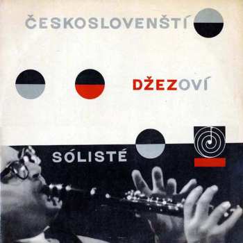 LP Various: Českoslovenští Džezoví Sólisté