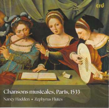 CD Various: Chansons Musicales, Paris 1533