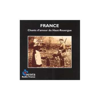 CD Various: Chants D'Amour Du Haut-Rouergue