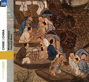 CD Various: Chine / Musique Classique = China / Classical Music