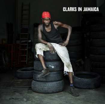 CD Various: Clarks In Jamaica 
