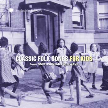 CD Various: Classic Folk Songs For Kids