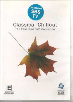 Album Various: Classical Chillout: The Essential DVD Collection