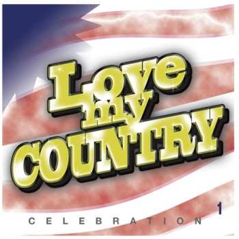 CD Various: Love My Country / Various