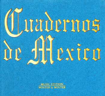 3CD Various: Cuadernos de Mexico