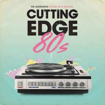2LP Various: Cutting Edge 80s (The Alternative Sound Of A Decade)