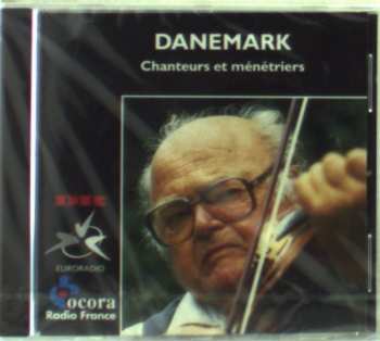 CD Various: Danemark - Chanteurs Et Ménétriers