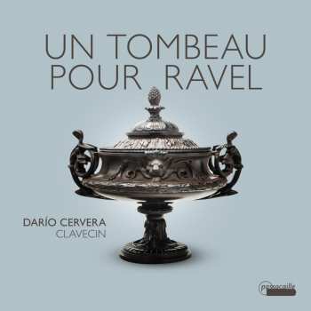 CD Various: Dario Cervera - Un Tombeau Pour Ravel