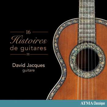 CD Various: David Jacques - 16 Histoires De Guitares Vol.3