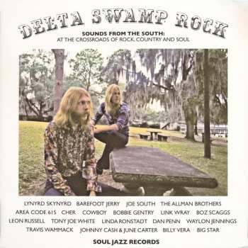 2LP Various: Delta Swamp Rock (Sounds From The South: At The Crossroads Of Rock, Country And Soul) CLR | LTD