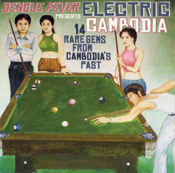 CD Various: Dengue Fever Presents: Electric Cambodia